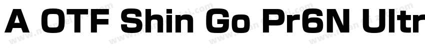 A OTF Shin Go Pr6N Ultralight字体转换